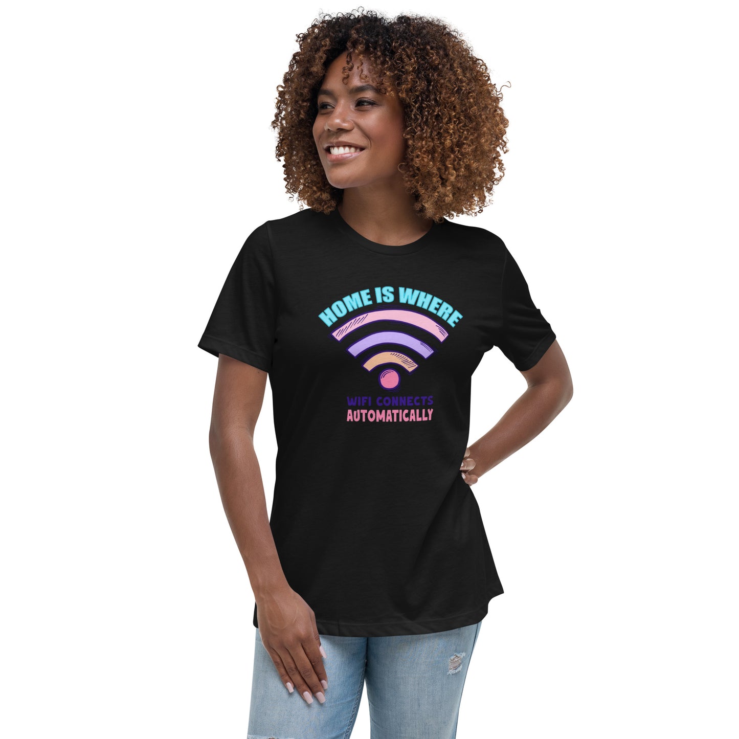 Home is Where the WiFi Is: Women's Relaxed Comfort Tee