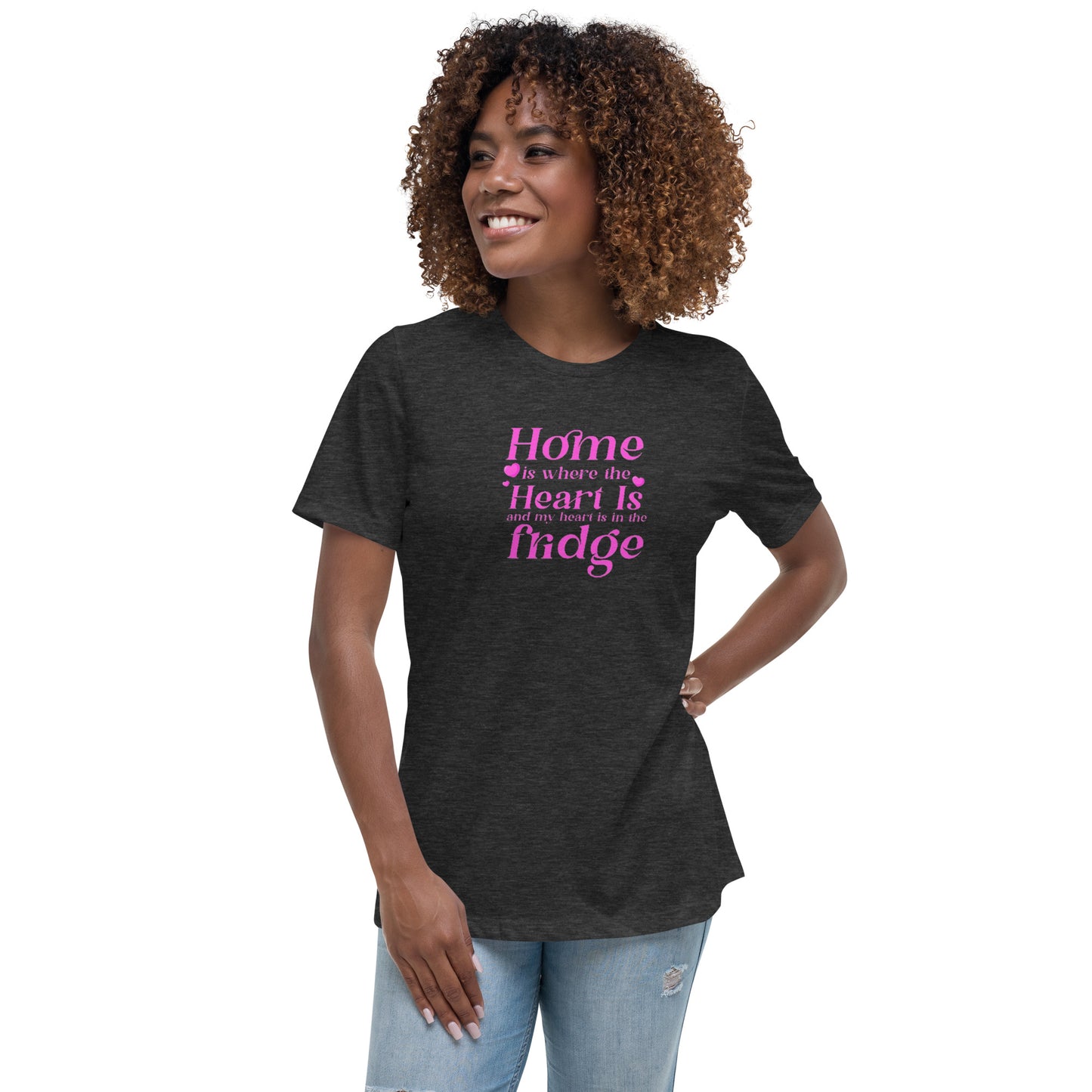 Home Is Where the Heart Is: Women's Ultra-Soft Relaxed Tee