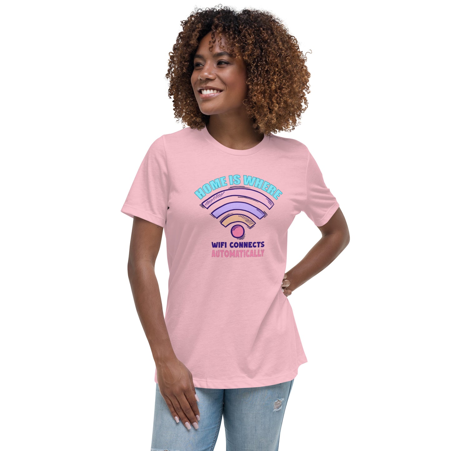 Home is Where the WiFi Is: Women's Relaxed Comfort Tee