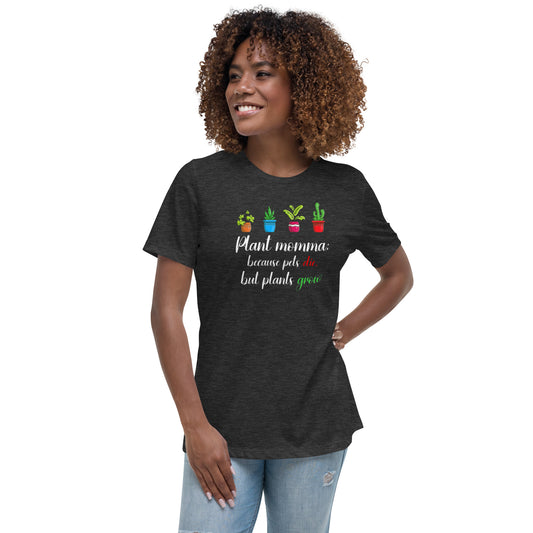 Plant Momma Women's Relaxed T-Shirt Bella Canvas 6400